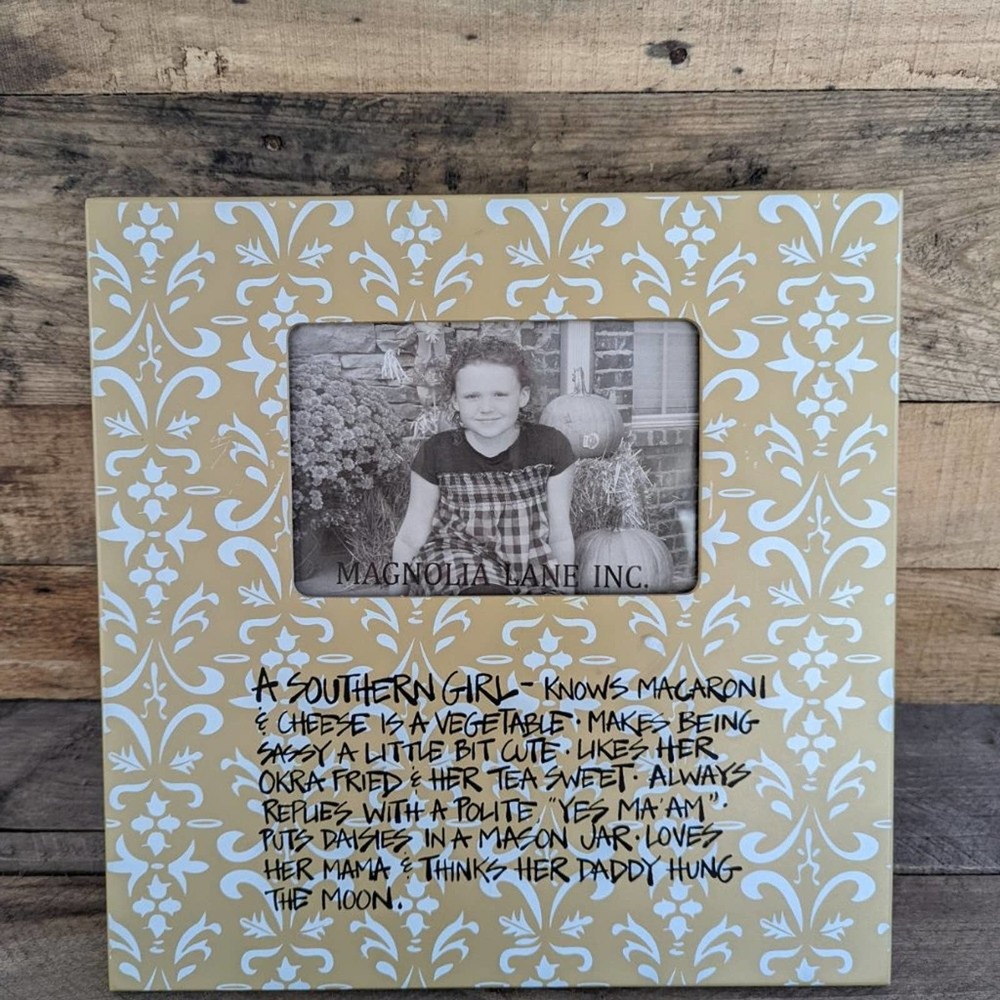 4x6 "A Southern Girl..." picture frame by Magnolia Lane, Inc.